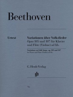 Variationen über Volkslieder op.105 und op.107 für Klavier und Flöte (Violine) ad lib. - Ludwig van Beethoven - Variationen über Volkslieder op. 105 und 107 für Klavier und Flöte (Violine) ad lib.