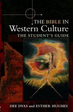 The Bible in Western Culture - Dyas, Dee; Hughes, Esther