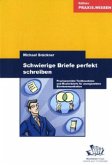 Schwierige Briefe perfekt schreiben