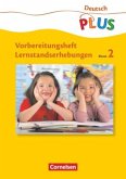 Deutsch plus - Grundschule - Lernstandserhebungen - 2. Schuljahr Deutsch plus - Grundschule - Lernstandserhebungen - 2. Schuljahr