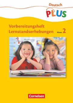 Deutsch plus - Grundschule - Lernstandserhebungen - 2. Schuljahr - Hoppe, Irene;Gutzmann, Marion