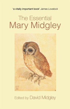 The Essential Mary Midgley - David Midgley (ed.)