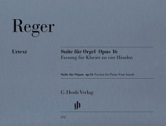 Suite e-Moll für Orgel op.16, Klavier zu vier Händen (Erstausgabe) - Max Reger - Suite e-moll für Orgel op. 16 vom Komponisten übertragen für Klavier zu vier Händen (Erstausgabe)