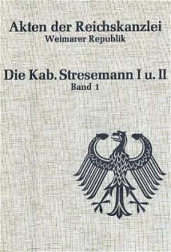 Cover Akten der Reichskanzlei, Weimarer Republik / Die Kabinette Stresemann I und II (1923) / Akten der Reichskanzlei Weimarer Republik