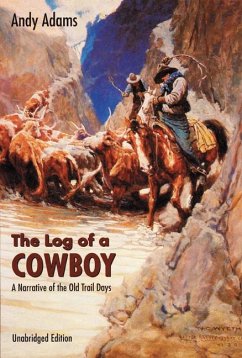 The Log of a Cowboy - Adams, Andy