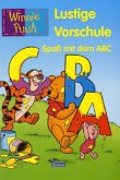 Spaß mit dem ABC / Winnie Puuh, Lustige Vorschule