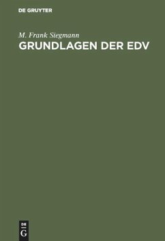 Grundlagen der EDV - Siegmann, M. Fr.