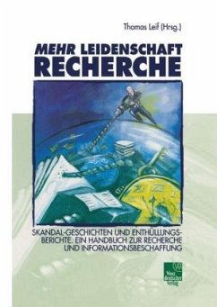 Mehr Leidenschaft Recherche - Leif, Thomas (Hrsg.)