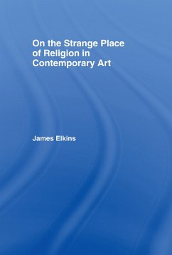 On the Strange Place of Religion in Contemporary Art - Elkins, James