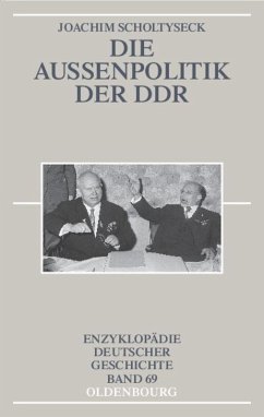 Die Außenpolitik der DDR - Scholtyseck, Joachim