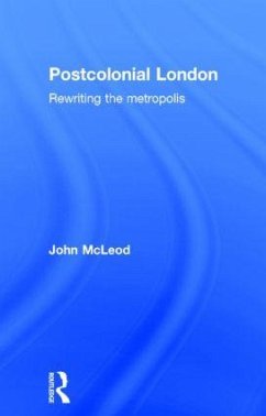 Postcolonial London - McLeod, John