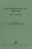 Ausschuß für Wahlrechtsfragen / Der Parlamentarische Rat 1948-1949 BAND 6