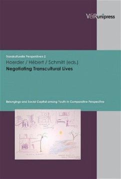 Negotiating Transcultural Lives - Hoerder, Dirk / Schmitt, Irina / Hébert, Yvonne (Hgg.)