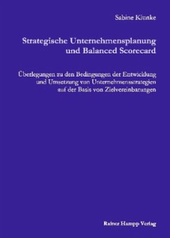 Strategische Unternehmensplanung und Balanced Scorecard - Kiunke, Sabine