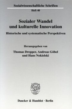 Sozialer Wandel und kulturelle Innovation - Drepper, Thomas / Göbel, Andreas / Nokielski, Hans (Hgg.)