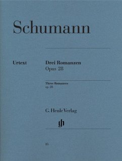 Schumann, Robert - Drei Romanzen op. 28 - Robert Schumann - Drei Romanzen op. 28