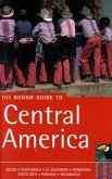 The Rough Guide To Central America