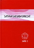 Sathya Sai Baba spricht / Sathya Sai Baba spricht Band 3 / Sathya Sai Baba spricht Bd.3