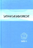 Sathya Sai Baba spricht / Sathya Sai Baba spricht Band 9 / Sathya Sai Baba spricht Bd.9