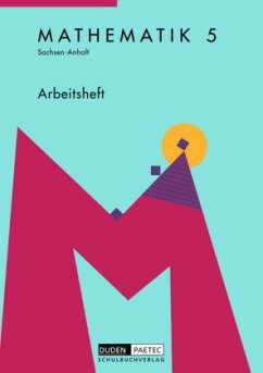 Arbeitsheft, Klasse 5 / Mathematik, Ausgabe Sachsen-Anhalt, Sekundarschule