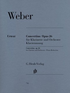 Weber, Carl Maria von - Concertino op. 26 für Klarinette und Orchester - Carl Maria von Weber - Concertino op. 26 für Klarinette und Orchester