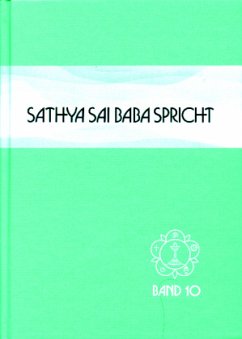 Ansprachen aus der Zeit von 1975-80 / Sathya Sai Baba spricht Bd.10 - Sai Baba