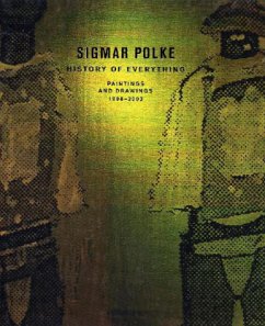 Sigmar Polke - Paintings & Drawings 1998-2002 and Drawings, 1998-2003 - Lane, John R