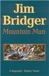 Jim Bridger, Mountain Man - Vestal, Stanley