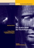 Zur Kulturalität der Technikgenese