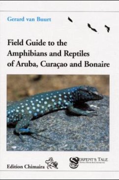 Field Guide to the Amphibians and Reptiles of Aruba, Curacao and Bonaire - Buurt, Gerard van