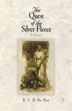 The Quest of the Silver Fleece - Du Bois, William E. B.