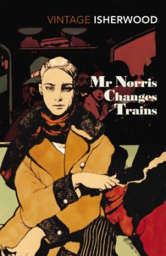 Mr Norris Changes Trains - Isherwood, Christopher