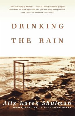 Drinking the Rain - Shulman, Alix Kates