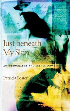 Just Beneath My Skin - Foster, Patricia