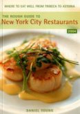 The Rough Guide to New York City Restaurants 2004