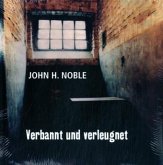 Verbannt und verleugnet