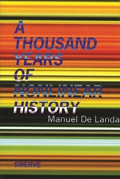 Thousand Years of Nonlinear History - De Landa, Manuel