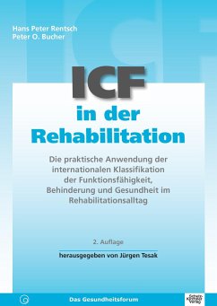 ICF in der Rehabilitation - Rentsch, Hans-Peter;Bucher, Peter