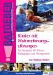 Kinder mit Wahrnehmungsstörungen - Bild 1