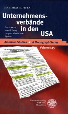 Unternehmensverbände in den USA - Fifka, Matthias S.