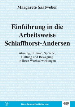 Einführung in die Arbeitsweise Schlaffhorst-Andersen - Saatweber, Margarete