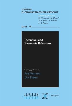 Incentives and Economic Behaviour - Hasse, Rolf H. / Vollmer, Uwe