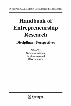 Handbook of Entrepreneurship Research - Alvarez, Sharon A. / Agarwal, Rajshree / Sorenson, Olav (eds.)