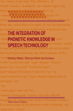 The Integration of Phonetic Knowledge in Speech Technology - Barry, William J. / Van Dommelen, Wim A. (eds.)