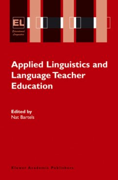 Applied Linguistics and Language Teacher Education - Bartels, Nat (ed.)