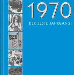 Cover 1970, Der beste Jahrgang!