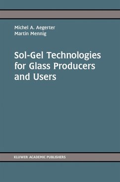 Sol-Gel Technologies for Glass Producers and Users - Aegerter, Michel A. / Mennig, M. (eds.)