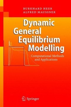 Dynamic General Equilibrium Modelling - Heer, Burkhard / Maußner, Alfred