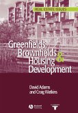 Greenfields Brownfields Housing