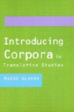 Introducing Corpora in Translation Studies - Olohan, Maeve